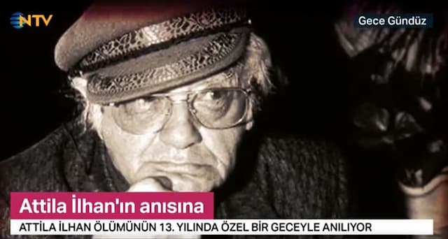 Ntv-Attila İlhan Anması